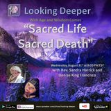 Sacred Life, Sacred Death