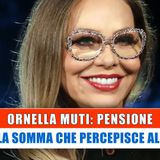 Ornella Muti, Pensione: Ecco La Somma Che Percepisce!