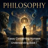 Essay Concerning Humane Understanding Book I - John Locke - Part 2