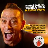 CUORE #11 Nandu Popu - Quista è casa mia, terra mia