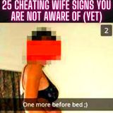 25 Cheating Wife Signs You Are Not Aware Of (Yet)