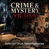 Selected Uncle Abner Mysteries - Melville Davisson Post