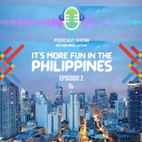 ¡En Filipinas es Más Divertido!  Episodio 2