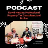David Nettles: Professional Property Tax Consultant and Broker Revolutionizing the Industry