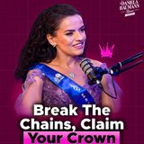 Break The Chains, Claim Your Crown - Marina Petkovic