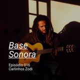 Base Sonora 016 - Carlinhos Zodi