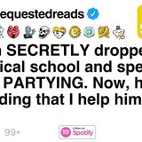 My son SECRETLY dropped out of medical school and spent my money PARTYING.