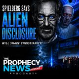 THE PROPHECY NEWS PODCAST: Spielberg Says ‘Disclosure Day’ Movie Will Shake Your Faith In God