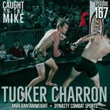 MMA BANTAMWEIGHT- Tucker Charron