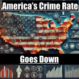 America's Crime Rate Goes Down