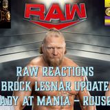 Raw Reactions - Brock Lesnar News - Ronda Rousey Fight Card - Tom Brady to WWE