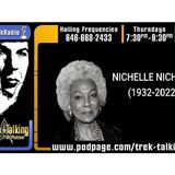 We say goodbye to trailblazer, Nichelle Nichols