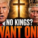 We Say "No Kings"… But We Still Want One
