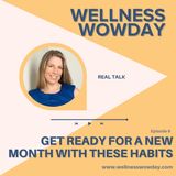 Ep 9 Get ready for a new month with these habits