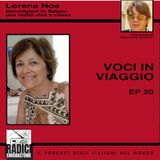 Voci in Viaggio Ep 20: Marchigiani in Belgio, una realtà viva e coesa. Intervista con Lorena Noe