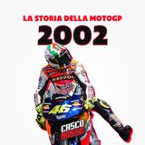 La Storia della MotoGP - Stagione 2002