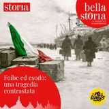Foibe ed esodo: una tragedia contrastata