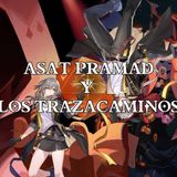 Episodio #78: Asat Pramad y los trazacaminos #HSRLore