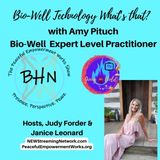 Bio-Well Technology What’s that Guest, Amy Pituch