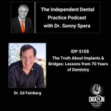 DIGRN Presents: The Independent Dental Practice Podcast with Dr. Spera - Guest Dr. Ed Feinberg