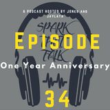 Episode 34: One Year Anniversary