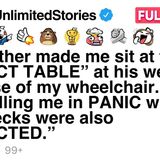 My brother sat me at the _reject table_ for my wheelchair_ then his checks got rejected