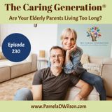 Strategies for Caregivers Supporting Elderly Parents Living Too Long