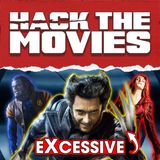 X-Men The Last Stand is Excessive! - Hack The Movies (#286)