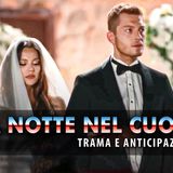 La Notte Del Cuore Anticipazioni Turche: Sevilay Si Sposa O Scappa?