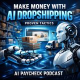 Make Money with AI Dropshipping – Proven Tactics