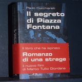 [379] Il segreto di Piazza Fontana. Parlano Paolo Cucchiarelli e Giovanni Pellegrino