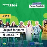 Comunità Energetiche Rinnovabili || Chi può far parte di una CER?