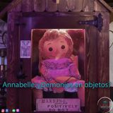 Annabelle: ¿Demonios en objetos?