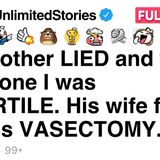 My brother LIED and told everyone I was INFERTILE. His wife found out his VASECTOMY
