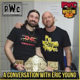 Pro Wrestling Culture #463 - A conversation with Eric Young
