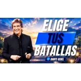 Hay batallas que DIOS NO QUIERE que vuelvas a pelear - Predicas de Dante Gebel