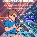 Consapevoli Digitali... In guardia la prudenza non è mai troppa! II A IC Cotronei