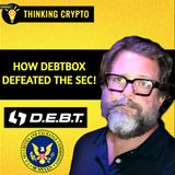 How DebtBox Defeated the SEC Despite the Agency's Unlawful Tactics with Schad Brannon