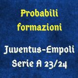 Juventus-Empoli, probabili formazioni in Serie A 2023/24: Gatti-Bremer-Danilo per la difesa bianconera