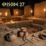Episode 27: The Baghdad Battery – Did the Ancients Discover Electricity?