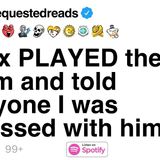 [FULL STORY] My ex PLAYED the victim and told everyone I was obsessed with him