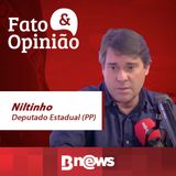 FATO & OPINIÃO #2 - NILTINHO