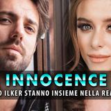 Innocence, Curiosità: Eda Ed Ilker Stanno Insieme Nella Realtà?