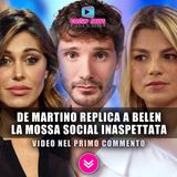 Stefano De Martino Replica A Belen Rodriguez: La Mossa Social Che Non Ti Aspetti! 