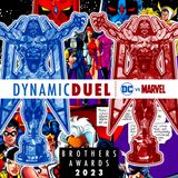 Best of DC & Marvel 2023 Brothers Awards