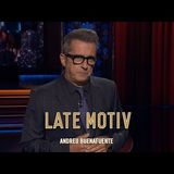 007. LATE MOTIV - Monólogo. Eau de Pe  #LateMotiv924