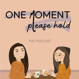 One Moment Please Hold - Episode 2.8: A Chat With Winging It Travel Podcast