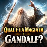 Qual è la magia di Gandalf