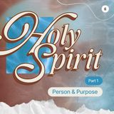 The Holy Spirit Series - Part 1: Person and Purpose | Rev. Samuel Nesan