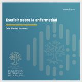 «Escribir sobre la enfermedad», con Piedad Bonnett